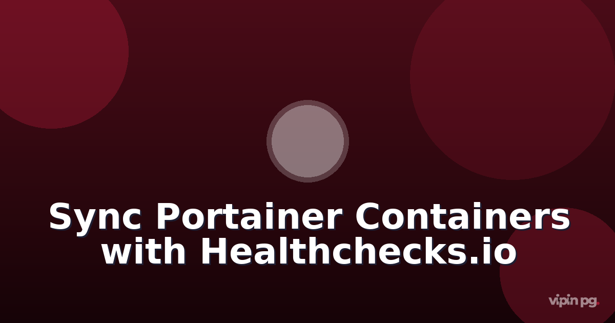 Creating an n8n workflow to sync portainer container states with healthchecks.io: detecting silent failures in cron-triggered services