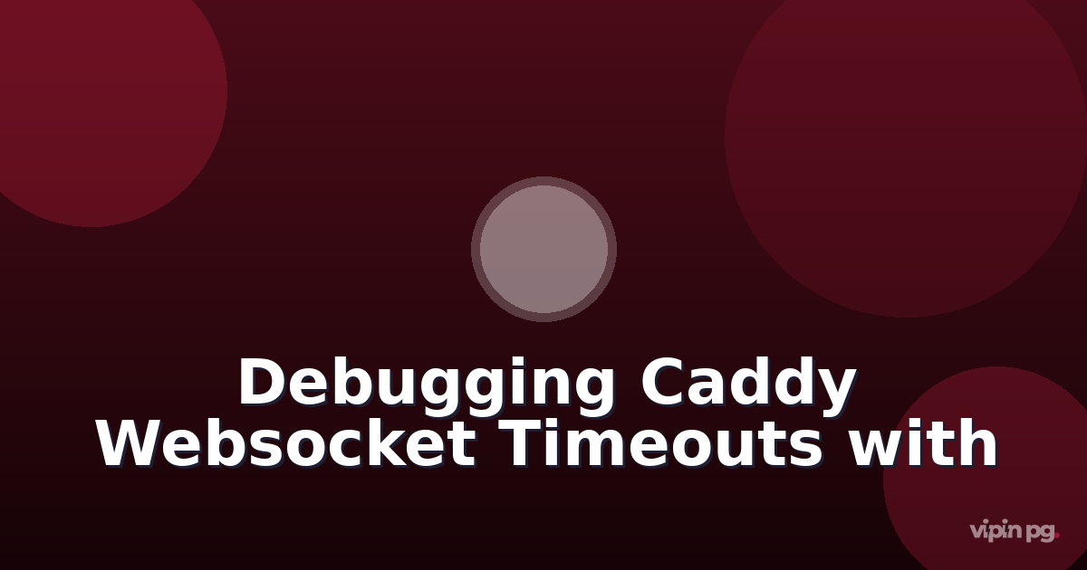 Debugging Caddy reverse proxy websocket timeouts when proxying Ollama streaming responses through Cloudflare tunnels