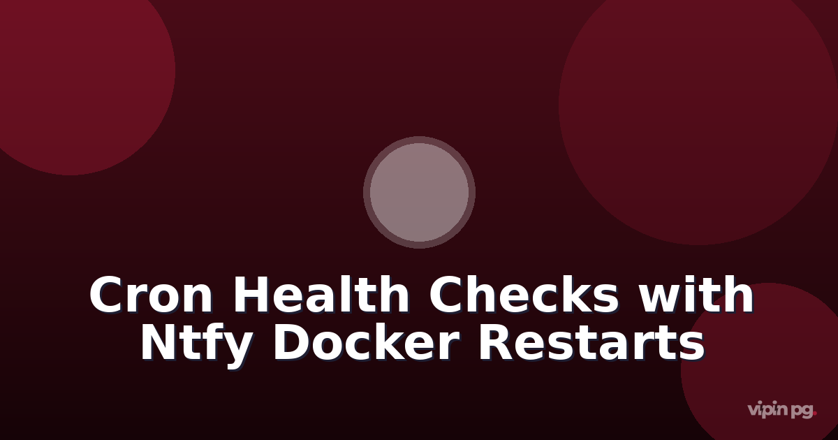 Implementing cron-based health checks for self-hosted services with ntfy push notifications and automatic docker container restarts on failure
