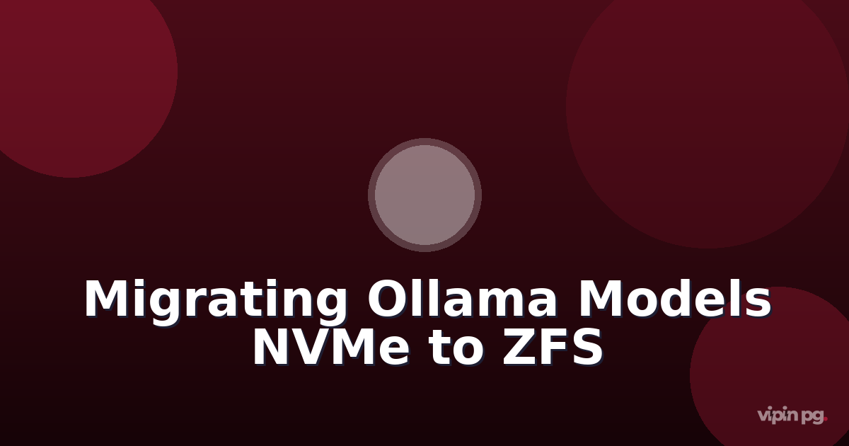 Migrating Ollama models from NVMe to ZFS datasets on TrueNAS SCALE without re-downloading 200GB model libraries
