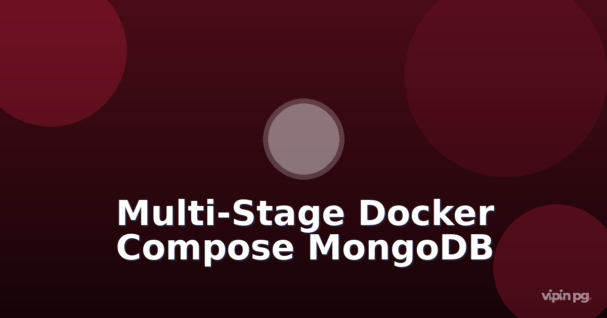 Building a Multi-Stage Docker Compose Setup for Zero-Downtime MongoDB Security Updates