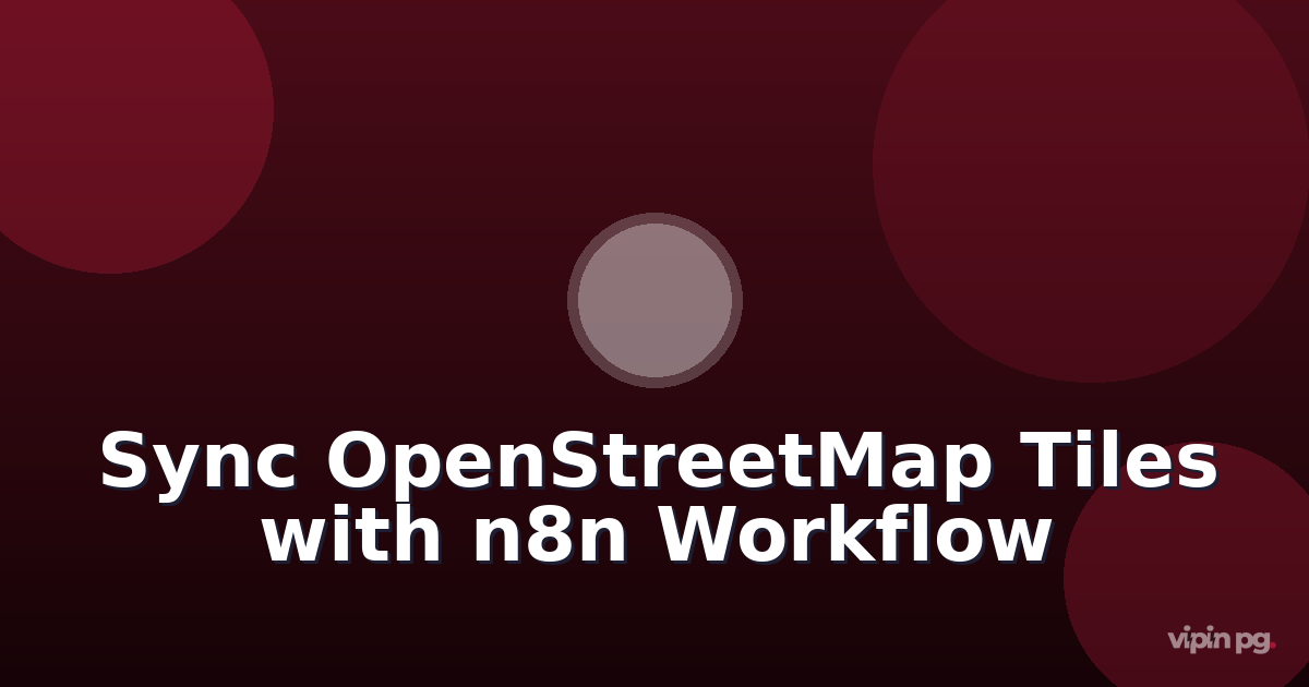 Building an n8n workflow to sync offline map tiles from OpenStreetMap to local storage with automatic weekly updates and version control