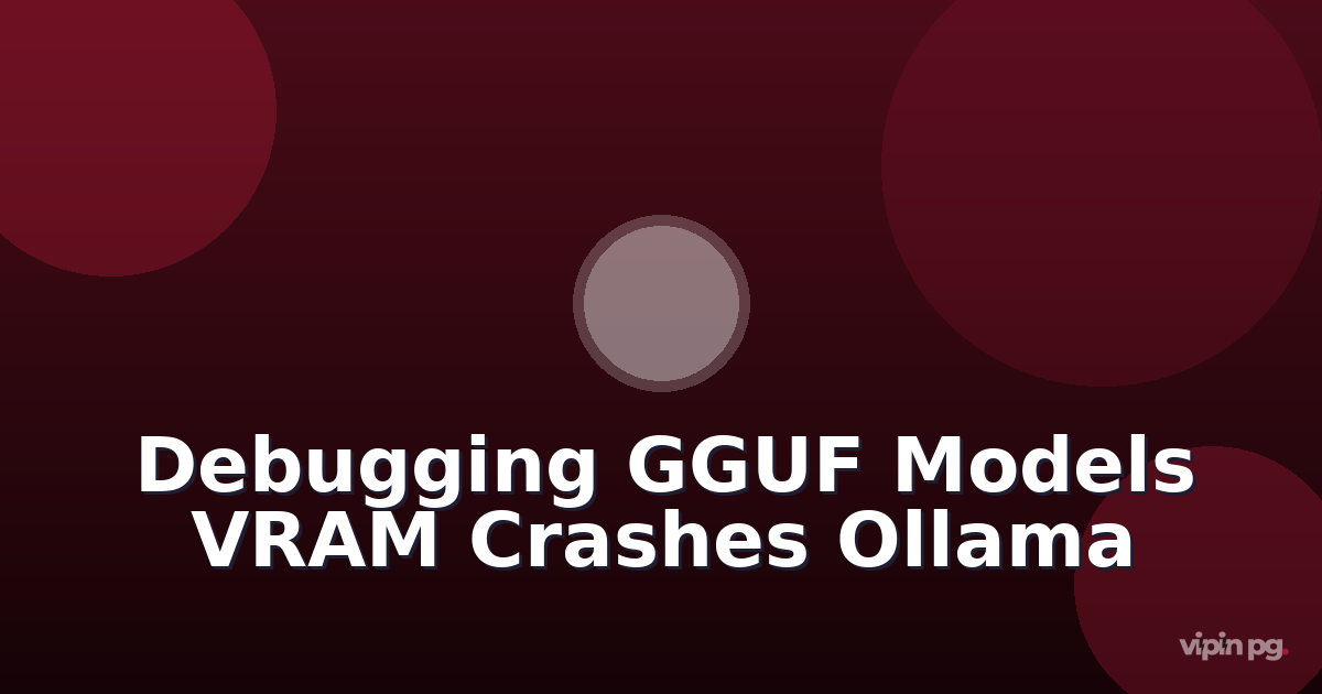 Debugging out-of-memory crashes when running multiple GGUF models simultaneously in Ollama with shared VRAM pools