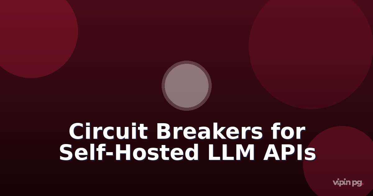 Implementing Circuit Breakers for Self-Hosted LLM APIs: Preventing Cascading Failures in n8n Workflows with Timeout Fallbacks