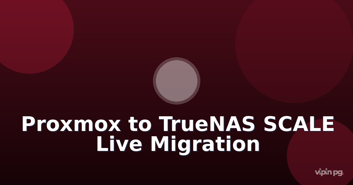 Migrating Proxmox VMs to TrueNAS SCALE Electric Eel with Zero Downtime Using Live Storage Migration