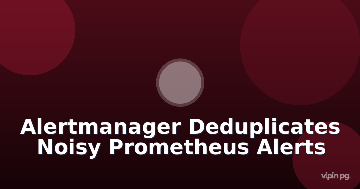 Setting up alertmanager to deduplicate noisy prometheus alerts from flapping home assistant sensors