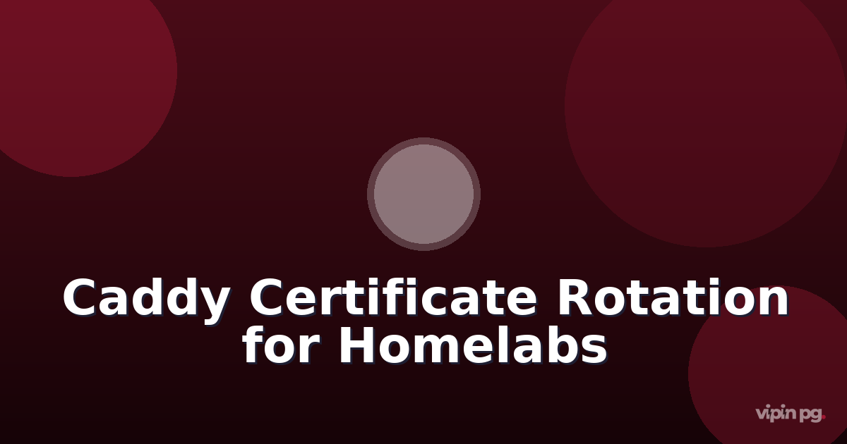 Setting Up Caddy with Automatic Certificate Rotation for Internal Services: Avoiding Let’s Encrypt Rate Limits in Homelabs