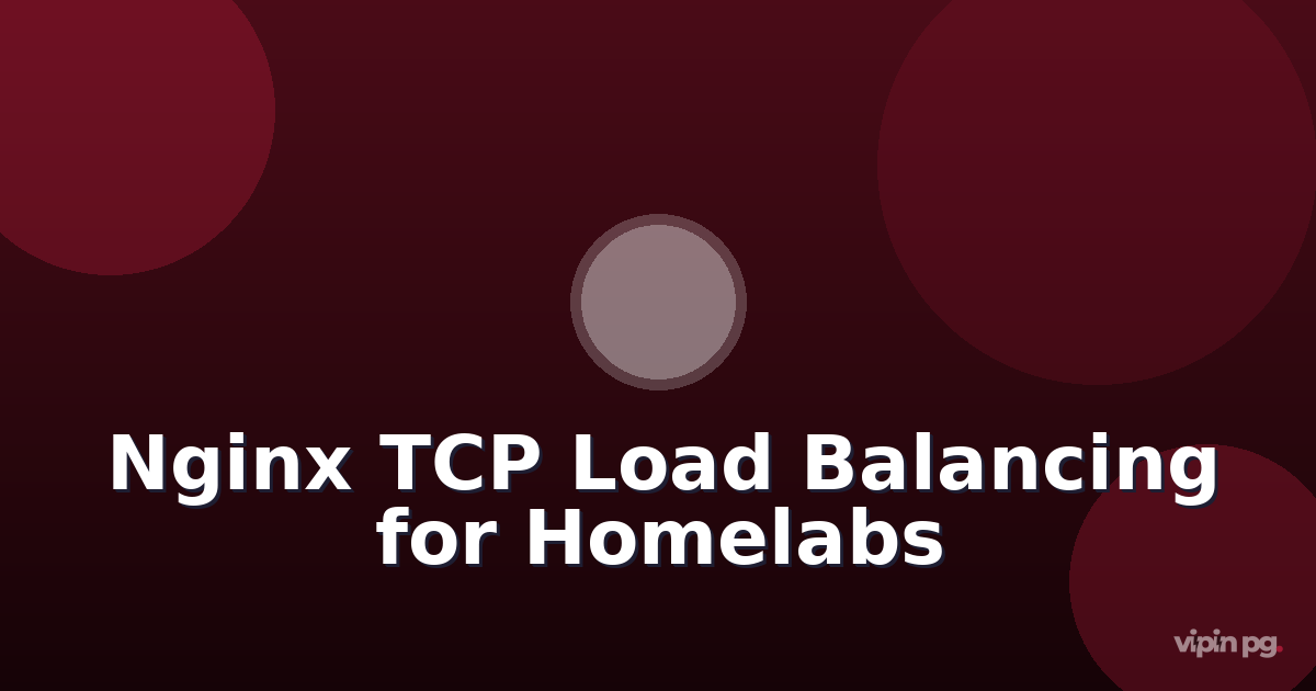 Setting Up Nginx Stream Module for TCP Load Balancing: Distributing SSH and Database Connections Across Multiple Homelab Nodes