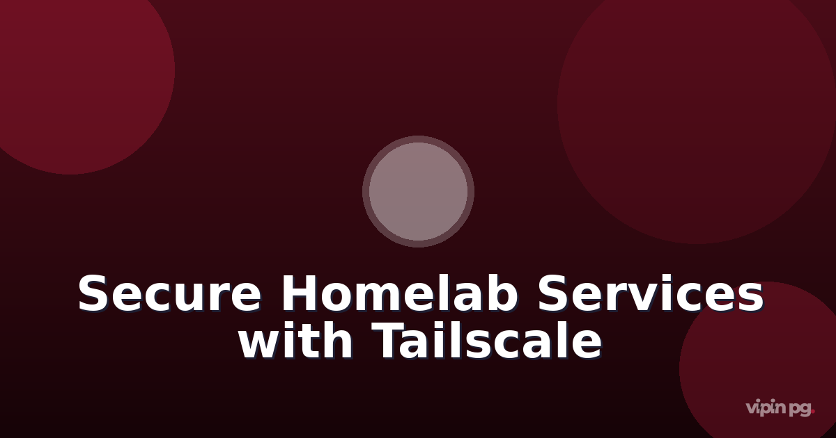 Replacing Ssh Access with Tailscale Serve and Cloudflare Tunnels:  Securing Homelab Services Without Exposed Ports