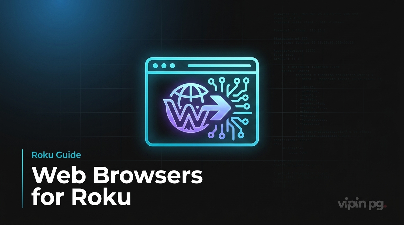 Can You Browse the Internet on Roku? Best Web Browser Options for Roku