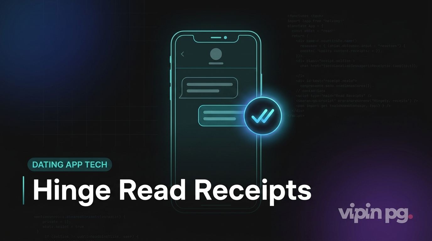 Does Hinge Have Read Receipts Option Available?