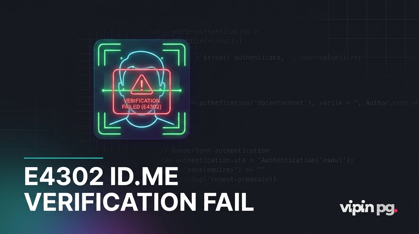 Error Code: E4302 – Why ID.me Can’t Verify Your Identity