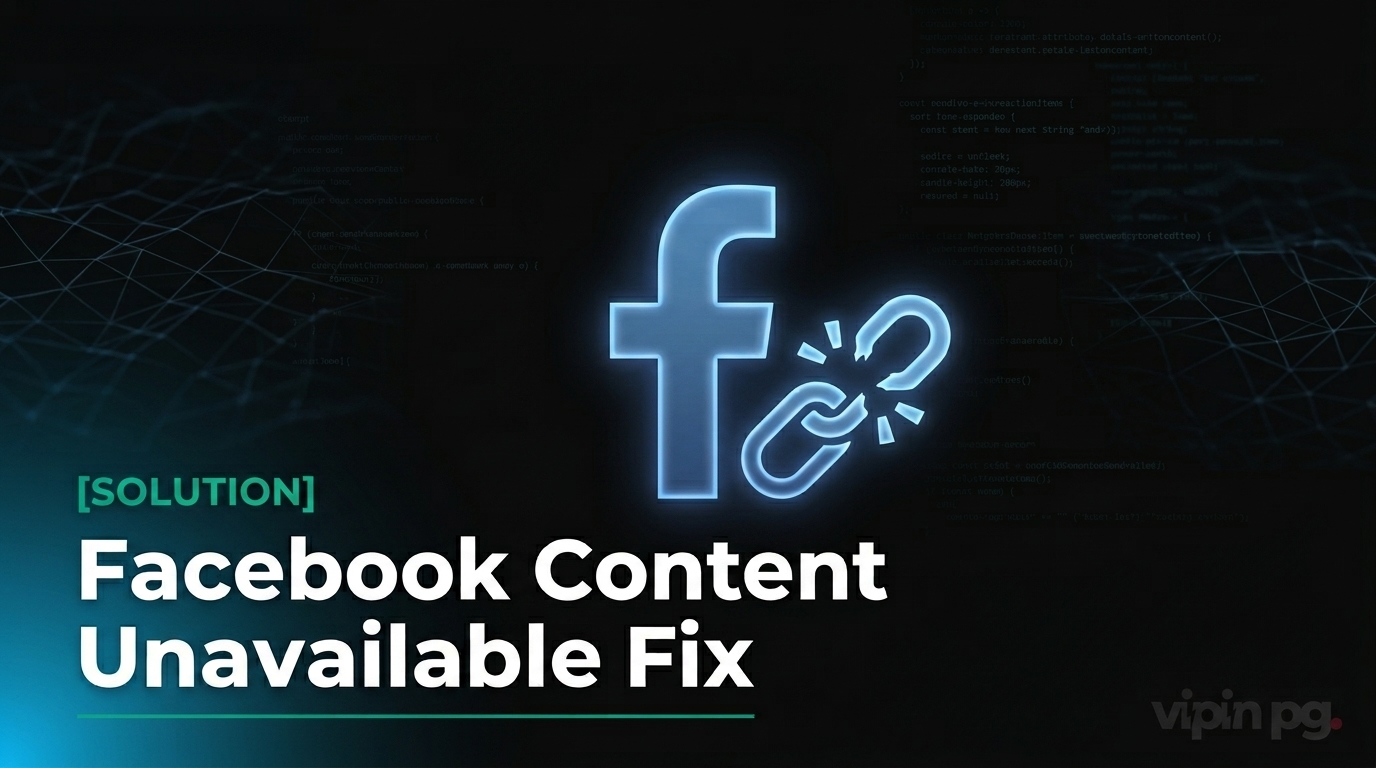 Facebook Showing “This Content isn’t Available”: How to Solve This