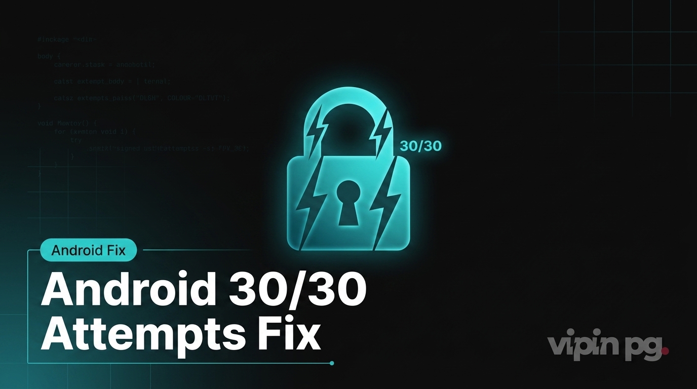 How to Fix Enter Password to Unlock 30/30 Attempts Remaining for Android Lock Screen Issue