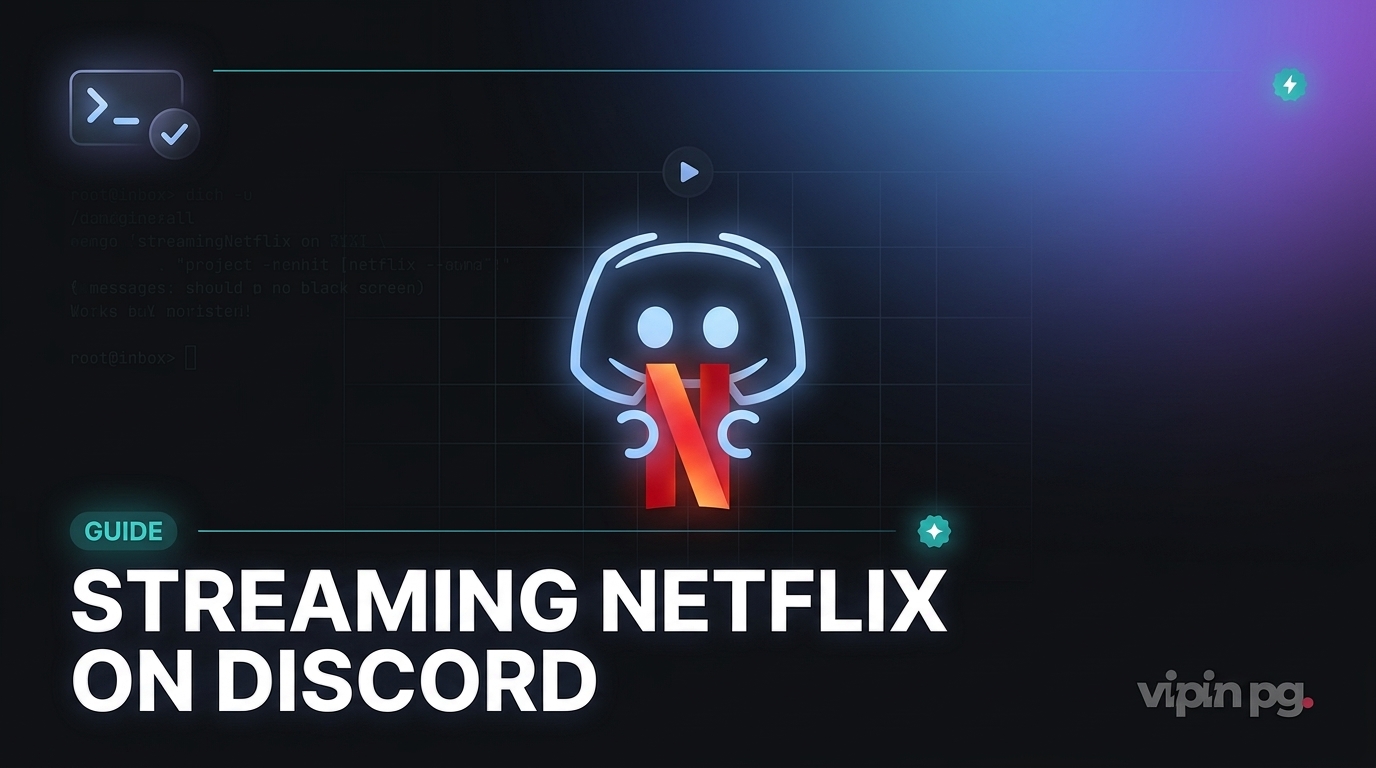 How to Stream Netflix on Discord and Avoid Black Screen