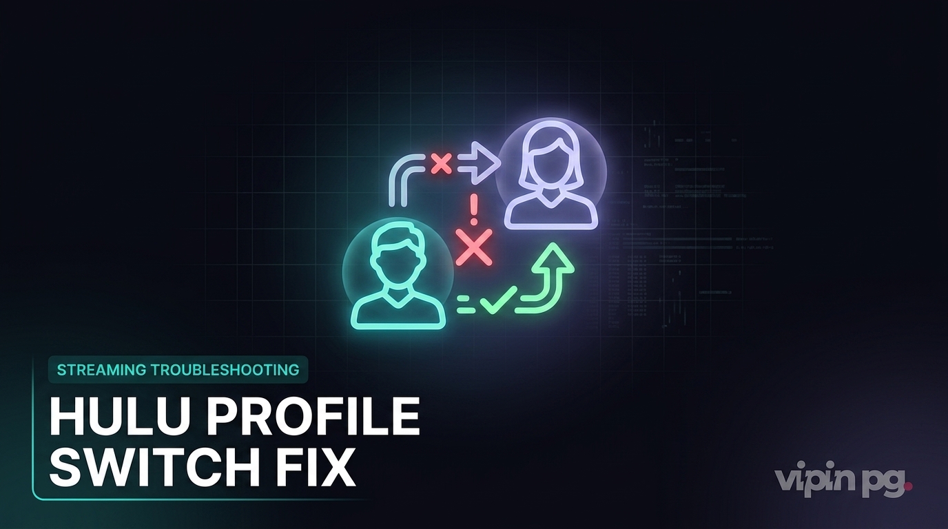 Hulu: We Encountered an Error When Switching Profiles – Solutions